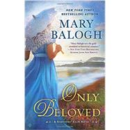 Only Beloved by Balogh, Mary, 9780451477781