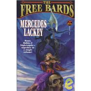 The Free Bards by Lackey, 9780671877781