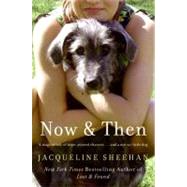 Now & Then by Sheehan, Jacqueline, 9780061547782