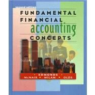 Fundamental Financial Accounting Concepts by Edmonds, Thomas P.; McNair, Frances M.; Milam, Edward E.; Olds, Philip R., 9780070217782