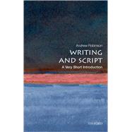 Writing and Script: A Very Short Introduction by Robinson, Andrew, 9780199567782