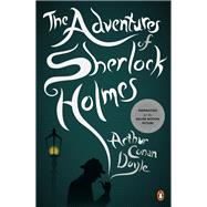 The Adventures of Sherlock Holmes and The Memoirs of Sherlock Homes by Doyle, Arthur Conan, Sir; Pears, Iain; Glinert, Ed (CON); Bickford-Smith, Coralie, 9780241347782