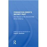 Chiang Kai-shek's Secret Past by Chieh-Ju, Ch'En, 9780367007782