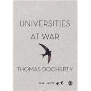 Universities at War by Docherty, Thomas, 9781473907782