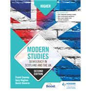 Higher Modern Studies: Democracy in Scotland and the UK: Second Edition by Frank Cooney; Gary Hughes; David Sheerin, 9781510457782