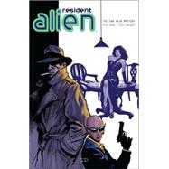 Resident Alien Volume 3: The Sam Hain Mystery by Hogan, Peter; Parkhouse, Steve, 9781616557782