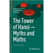 The Tower of Hanoi by Hinz, Andreas M.; Klavar, Sandi; Petr, Ciril, 9783319737782