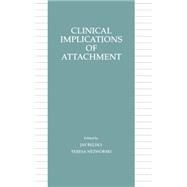 Clinical Implications of Attachment by Belsky; Jay, 9780898597783