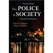 The Police and Society by Kappeler, Victor E.; Schaefer, Brian P., 9781478637783