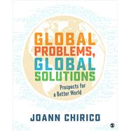Global Problems, Global Solutions by Chirico, Joann, 9781506347783