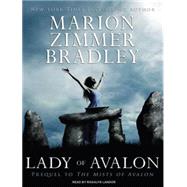 Lady of Avalon by Bradley, Marion Zimmer, 9781400167784