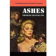 Ashes by Coe, Charles Francis, 9781449917784