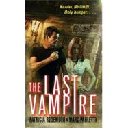 The Last Vampire by Rosemoor, Patricia; Paoletti, Marc, 9780345507785