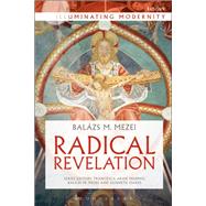 Radical Revelation by Mezei, Balazs M., 9780567677785