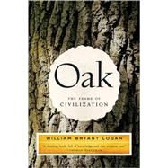 Oak Pa by Logan,William Byrant, 9780393327786