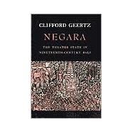 Negara by Geertz, Clifford, 9780691007786