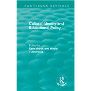 Cultural Identity and Educational Policy by Brock, Colin; Tulasiewicz, Witold, 9781138587786