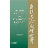 Systems Biology and Synthetic Biology by Fu, Pengcheng; Panke, Sven, 9780471767787