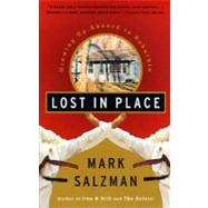 Lost In Place by SALZMAN, MARK, 9780679767787