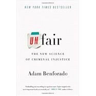 Unfair by Benforado, Adam, 9780770437787