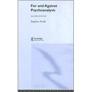 For And Against Psychoanalysis by Frosh; Stephen, 9781583917787
