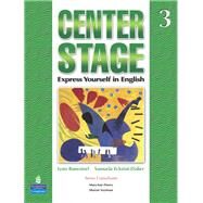 Center Stage 3 Student Book by Bonesteel, Lynn; Eckstut, Samuela, 9780131947788