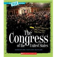 The Congress of the United States by Taylor-Butler, Christine, 9780531147788