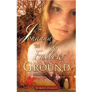 JOHANNA in Fallow Ground by DuBois, Robert, 9781604777789