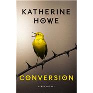 Conversion by Katherine Howe, 9782226257789