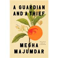 A Guardian and a Thief: Oprah's Book Club by Megha Majumdar, 9798217287789