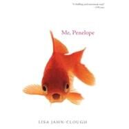 Me, Penelope by Jahn-Clough, Lisa, 9780547347790