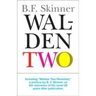 Walden Two by Skinner, B. F., 9780872207790
