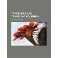 Travelers and Traveling by Tappan, Eva March, 9781154427790