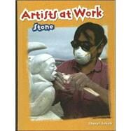 Artists at Work Stone by Jakab, Cheryl, 9781583407790