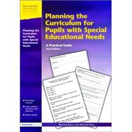 Planning the Curriculum for Pupils with Special Educational Needs: A Practical Guide by Byers,Richard, 9781853467790