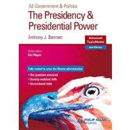Presidency & Presidential Power by Bennet, J. Anthony, 9781444107791