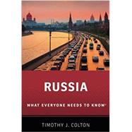 Russia What Everyone Needs to KnowR by Colton, Timothy J., 9780199917792
