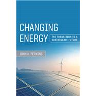Changing Energy by Perkins, John H., 9780520287792