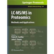 LC-MS/MS in Proteomics by Cutillas, Pedro R.; Timms, John F., 9781607617792