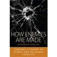 How Enemies Are Made by Schlee, Gunther, 9781845457792