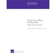 The Air Force Officer Qualifying Test Validity, Fairness and Bias by Hardison, Chaitra M.; Sims, Carra S.; Wong, Eunice C., 9780833047793