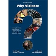 Why Violence? by Voigt, Lydia; Thornton, William E.; Barrile, Leo G.; Harper, Dee Wood, 9781611637793