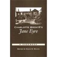 Charlotte Bront's Jane Eyre A Casebook by Michie, Elsie B., 9780195177794