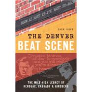 The Denver Beat Scene by Kopp, Zack, 9781626197794