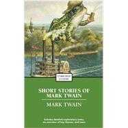 The Best Short Works Of Mark Twain by Twain, Mark, 9780743487795
