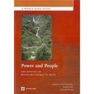 Power and People The Benefits of Renewable Energy in Nepal by Banerjee, Sudeshna Ghosh; Singh, Avjeet; Samad, Hussain A., 9780821387795