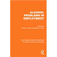 Alcohol Problems in Employment by , 9781032607795