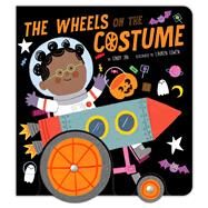 The Wheels on the Costume by Jin, Cindy; Lowen, Lauren, 9781665937795