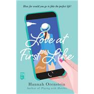 Love at First Like A Novel by Orenstein, Hannah, 9781982117795