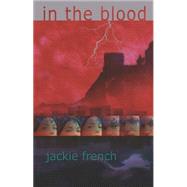 In the Blood by French, Jackie, 9780207197796